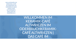 Desktop Screenshot of keramik-cafe-altwriezen.de